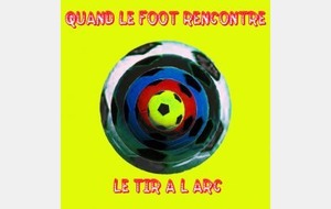 Quand le foot rencontre le Tir à l'Arc